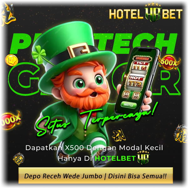 HOTELBET Situs Kualitas Slot Bintang 5 Terbaru Mudah Cuan 24 Jam